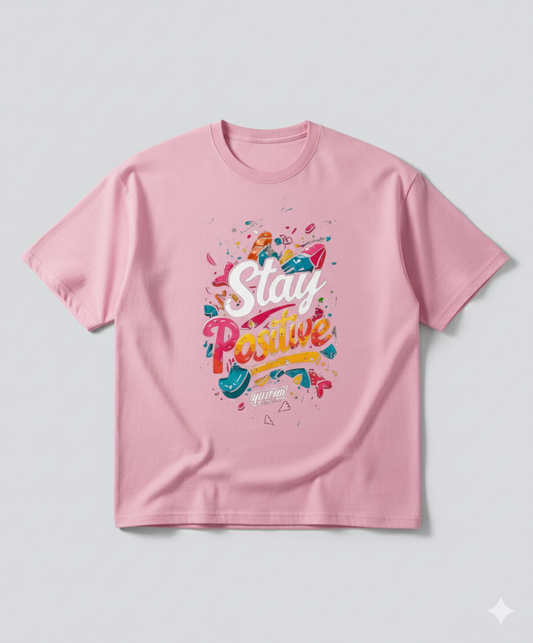 STAY POSITIVE: COLOR SPLASH EDITION