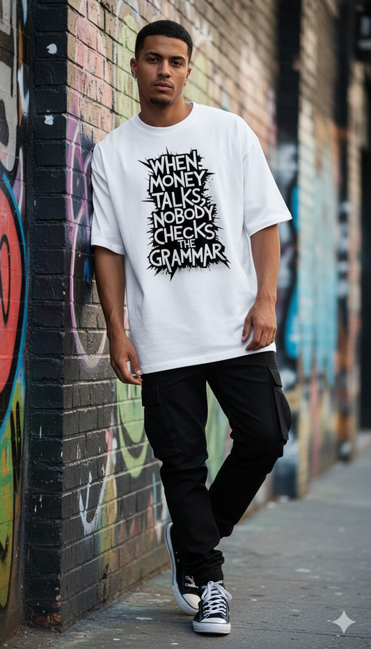 "When Money Talks" Graphic Tee